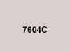 7604C